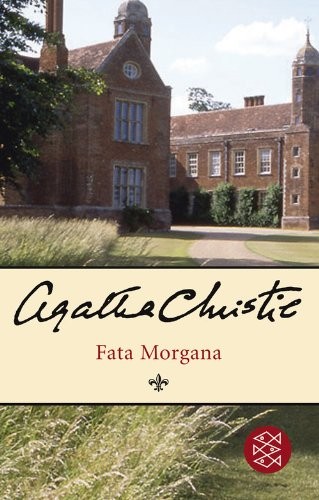 Agatha Christie: Fata Morgana (Paperback, 2008, Fischer Taschenbuch Vlg.)