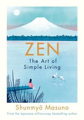 Shunmyo Masuno: Zen (2019, Penguin Books, Limited)