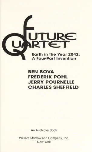 Future Quartet: Earth in the Year 2042  (Hardcover, 1994, William Morrow & Company)