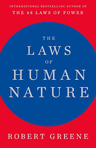 Robert Greene: Laws Of Human Nature (Paperback, 2018, Profile Books Ltd)