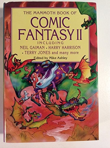 Michael Ashley: The Mammoth Book of Comic Fantasy II (Hardcover, 1999, Carroll & Graf)