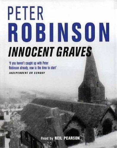 Peter Robinson: Innocent Graves (AudiobookFormat, 2004, Macmillan Audio Books)