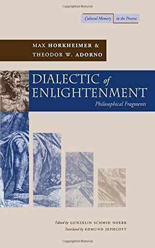 Theodor W. Adorno, Max Horkheimer: Dialectic of Enlightenment (2002)