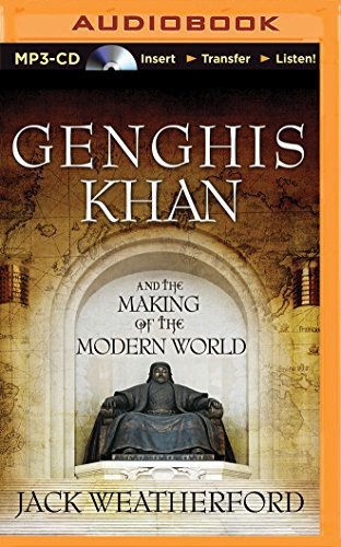 Jonathan Davis, Jack Weatherford: Genghis Khan and the Making of the Modern World (AudiobookFormat, 2014, Brilliance Audio)