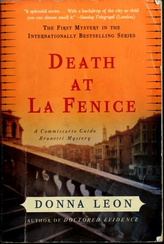 Donna Leon: Death at La Fenice (2004, Perennial Dark Alley)