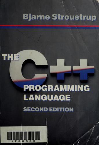 Bjarne Stroustrup: The  C++ programming language (1991, Addison-Wesley)