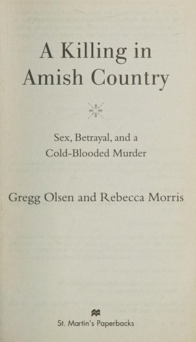 Gregg Olsen: A killing in Amish country (2016)