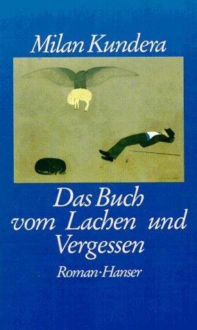 Das Buch vom Lachen und Vergessen. (Hardcover, German language, 1992, Carl Hanser)