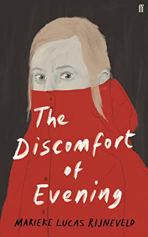 The Discomfort of the Evening (2020, Faber & Faber, Limited)