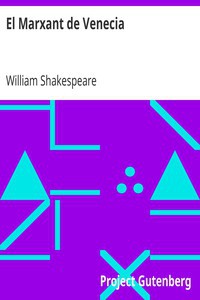 William Shakespeare: El Marxant de Venecia (Catalan language, 2008, Project Gutenberg)