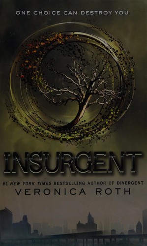 Veronica Roth: Insurgent (2014, Thorndike Press)