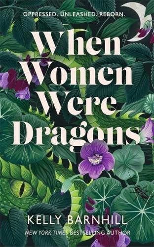 When Women Were Dragons (2022, Diversified Publishing)
