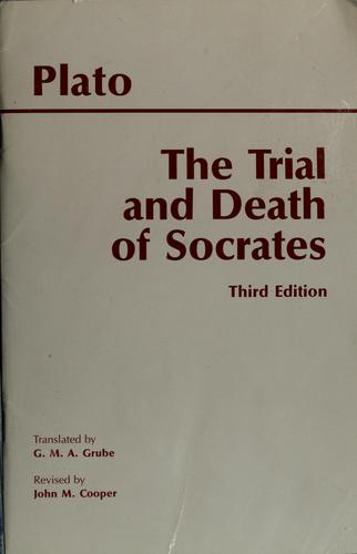 Πλάτων: The trial and death of Socrates (2000, Hackett Pub.)