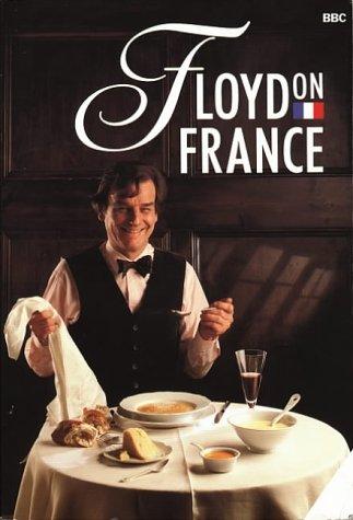 Keith Floyd: Floyd on France (Paperback, 1992, Gloucester)