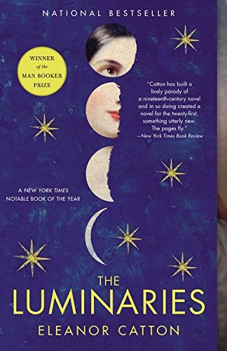 Eleanor Catton: The Luminaries (2014, Back Bay Books)