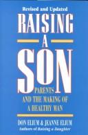 Don Elium: Raising a Son (Hardcover, 1997, Celestial Arts)