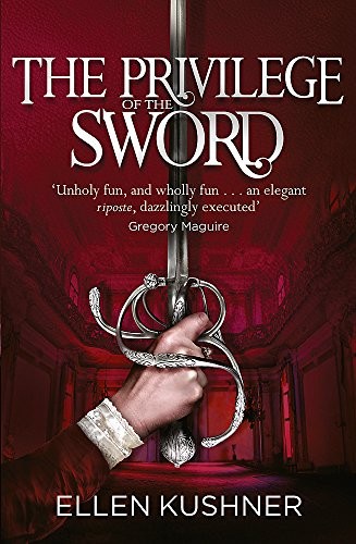 The Privilege of the Sword (2016, gollancz uk)