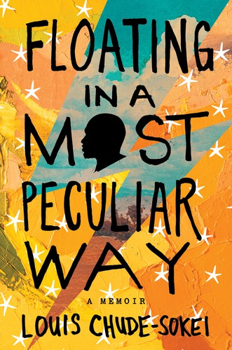 Floating in a Most Peculiar Way (2021, Houghton Mifflin Harcourt Publishing Company)