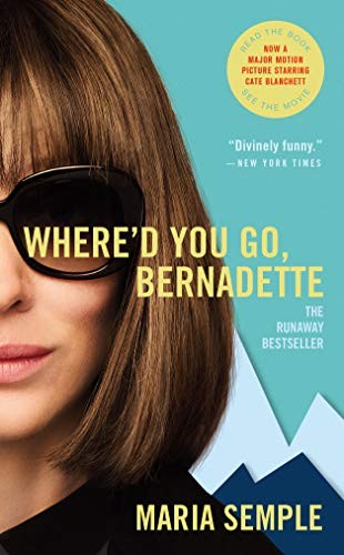 Where'd You Go, Bernadette (Paperback, 2019, Little, Brown and Company)