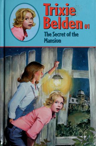 Julie Campbell: The secret of the mansion (2003, Random House)