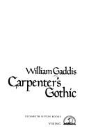 William Gaddis: Carpenter's gothic (Viking)
