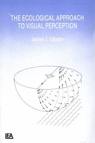 The Ecological Approach To Visual Perception (Paperback, 1986, Lawrence Erlbaum)