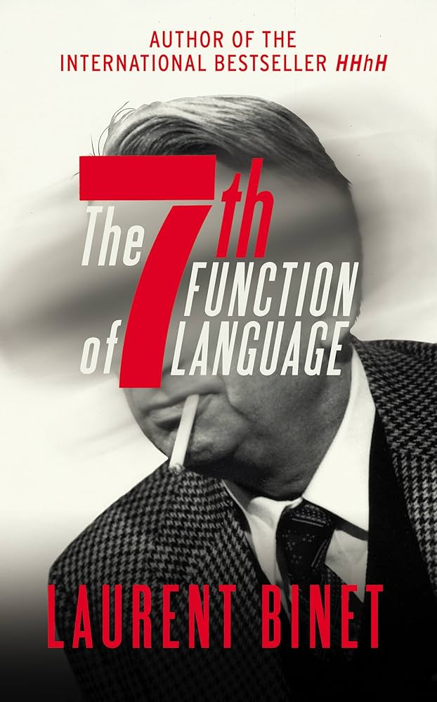 Laurent Binet: The 7th Function of Language (Hardcover, 2017)