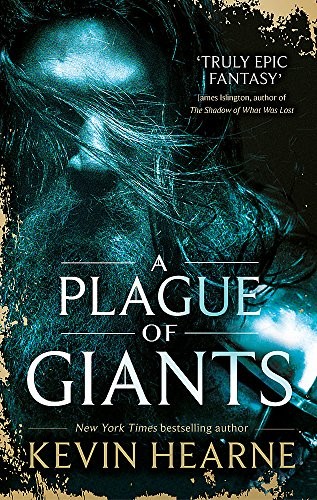 A Plague of Giants (Seven Kennings) (2017, Orbit)