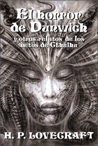 H.P. Lovecraft: El horror de Dunwich (Paperback, Spanish language, 2001, Edaf)