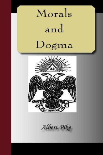 MORALS and DOGMA of the Ancient and Accepted Scottish Rite of Freemasonry (Paperback, 2007, NuVision Publications)
