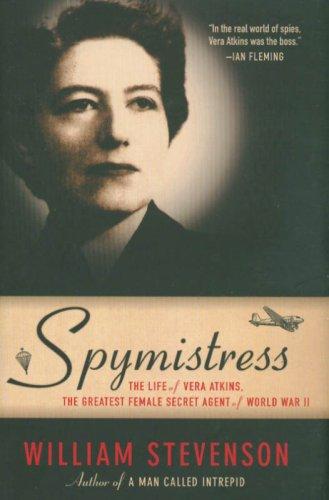 Spymistress (Hardcover, 2006, Arcade Publishing)