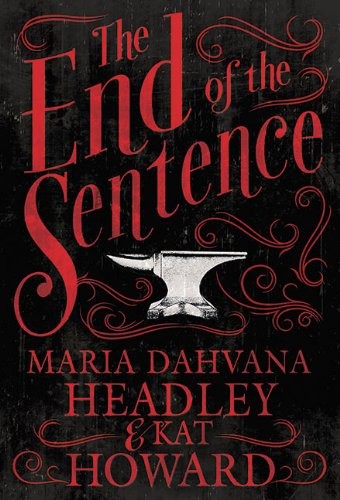 The End of the Sentence (Hardcover, 2014, Subterranean)