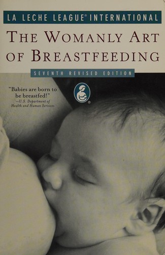 Judy Torgus: The womanly art of breastfeeding. (2004, Plume)