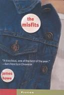 James Howe: Misfits (Hardcover, 2003, Tandem Library)
