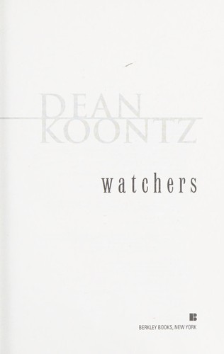 Dean Koontz: Watchers (2008)