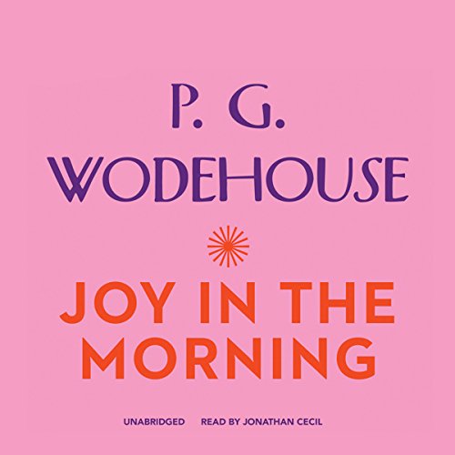 P. G. Wodehouse: Joy in the morning (AudiobookFormat)