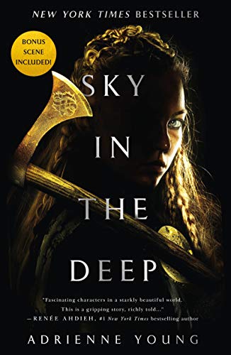 Sky in the deep (2018, Wednesday Books)