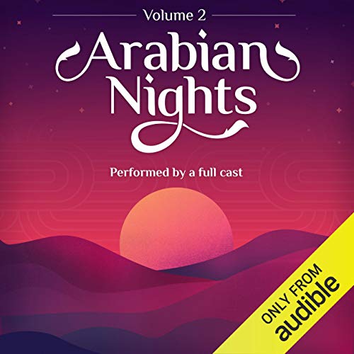 Arabian Nights: Volume 2 (AudiobookFormat, Audible Originals)