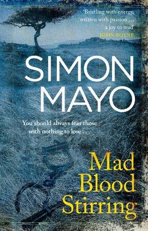 Mad Blood Stirring (2019, Transworld Publishers Limited)