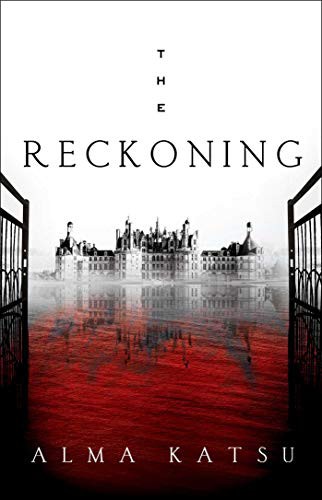 Alma Katsu: The Reckoning (Paperback, 2021, Gallery / Saga Press)