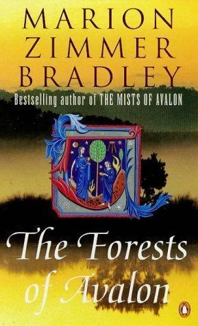 The forests of Avalon (1998, Penguin Books Ltd)