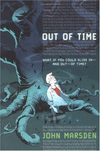 John Marsden: Out of time (2005, TOR)