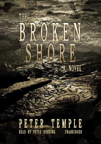 Peter Temple: The Broken Shore (AudiobookFormat, 2007, Blackstone Audiobooks)