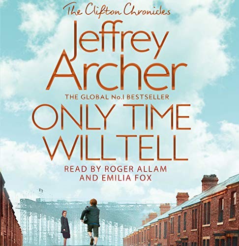 Jeffrey Archer: Only Time Will Tell (AudiobookFormat, 2019)
