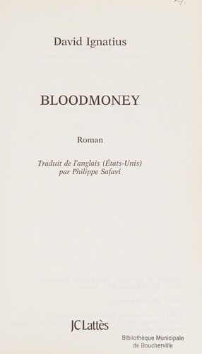 Bloodmoney (French language, 2012, J.-C. Lattès)