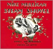 Virginia Lee Burton: Mike Mulligan and his steam shovel (1977, Houghton Mifflin Co.)