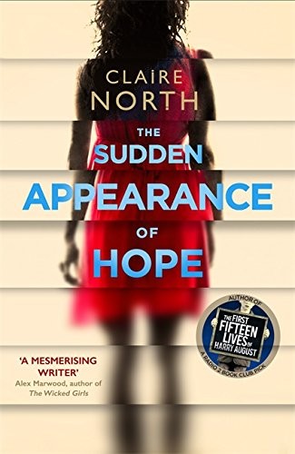 The Sudden Appearance of Hope (Hardcover, 2016, imusti, Orbit)