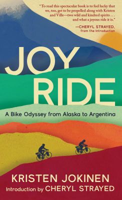 Cheryl Strayed, Kristen Jokinen: Joy Ride (2023, Hawthorne Books & Literary Arts, Incorpoarted)