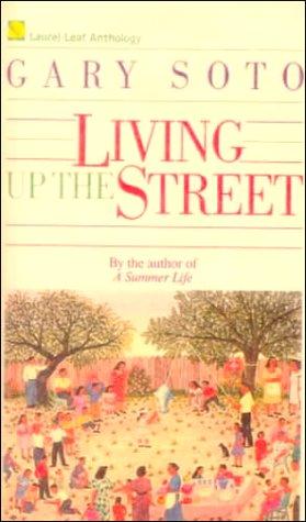 Gary Soto: Living Up the Street (Hardcover, 1999, Tandem Library)