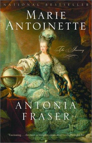 Antonia Fraser: Marie Antoinette (2002, Weidenfeld & Nicolson)